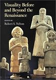 Visuality Before And Beyond The Renaissance : Seeing As Others Saw
