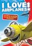 I Love Airplanes!