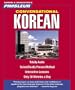 Korean, Conversational: Learn to Speak and Understand Korean with Pimsleur Language Programs (Pimsleur Instant Conversation)
