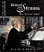 Richard Strauss: Man, Musician, Enigma