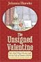 The Unsigned Valentine: And Other Events in the Life of Emma Meade