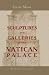 Sculptures and Galleries in the Vatican Palace
