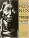 Pieds nus sur la terre sacrée