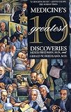 Medicines 10 Greatest Discoveries (Yale Nota Bene)