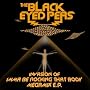 Invasion Of Imma Be Rocking That Body - Megamix E.P.
