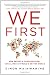 We First: How Brands and Consumers Use Social Media to Build a Better World by Simon Mainwaring