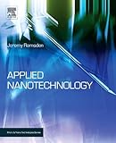 Applied nanotechnology : the conversion of research results to products