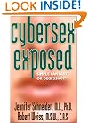 Cybersex Exposed: Simple Fantasy or Obsession?