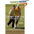 Caddy for Life: The Bruce Edwards Story