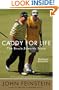 Caddy for Life : The Bruce Edwards Story