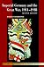 Imperial Germany and the Great War, 19141918 (New Approaches to European History)