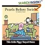 This Little Piggy Stayed Home: A Pearls Before Swine Collection