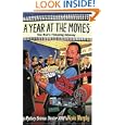 A Year at the Movies: One Man's Filmgoing Odyssey by Kevin Murphy