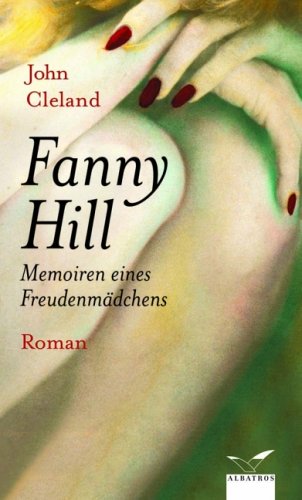 Produkt-Bild: Fanny Hill. Memoiren eines Freudenm&auml;dchens
