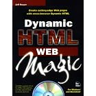 Click here to buy Dynamic HTML Web Magic by Jeff Rouyer.