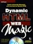 Dynamic Html Web Magic