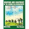 Weapons & Equipment of the German Fallschirmtruppe (Schiffer Military/Aviation History)