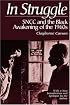 In Struggle : SNCC and the Black Awakening of the 1960s