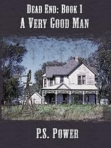 A Very Good Man (Dead End)-From Free Kindle Books Library Click to Download Free Kindle Book -> A Very Good Man (Dead End)