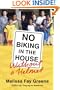 No Biking in the House Without a Helmet