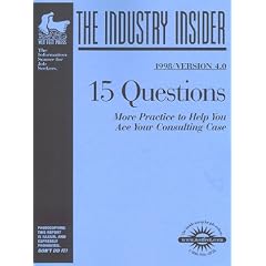 15 Questions: More Practice to Help You Ace Your Consulting Case (Insider Guides Series : Company Insider)