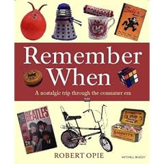 Remember When: A Nostalgic Trip Through the Consumer Era