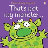 Cover of That's Not My Monster by Fiona Watt Rachel Wells 0746062613