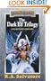 Forgotten Realms: the Dark Elf Trilogy: Homeland/Exile/sojourn