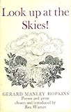 Look up at the skies! : poems and prose