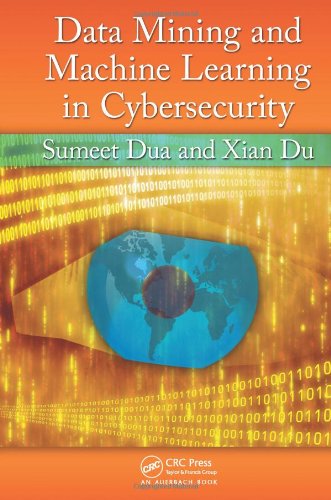 Data Mining and Machine Learning in Cybersecurity 1439839425 pdf
