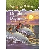 Dolphins at Daybreak: 9, Magic Tree House (Magic Tree House) (Hardback) - Common