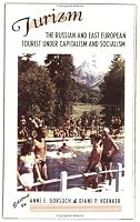 Turizm: The Russian And East European Tourist Under Capitalism And Socialism