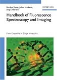 Handbook of Fluorescence Spectroscopy and Imaging: From Ensemble to Single Molecules