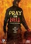 Pray for Hell