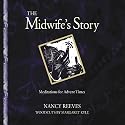 The Midwife's Story: Inspirations for Advent Times