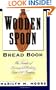 The Wooden Spoon Bread Book: The Secrets of Successful Baking