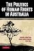 The Politics of Human Rights in Australia
