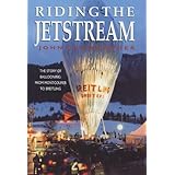riding the jetstream the story of ballooning from montgolfier to breitling
