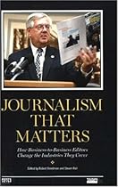 Journalism That Matters: How Business-to-Business Editors Change the Industries They Cover