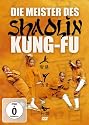 Die Meister des Shaolin Kung-Fu