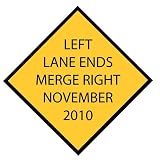 Left Lane Ends Conservative Victory Car & Refrigerator Magnet