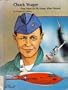 Chuck Yeager: First Man to Fly Faster Than Sound (People of distinction biographies)