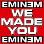 We Made You