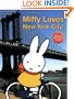 Miffy Loves New York City!