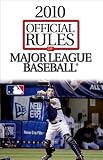 2010 Official Rules of Major League Baseball