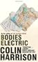 Bodies Electric
