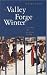 The Valley Forge Winter: Civilians and Soldiers in War