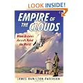 Empire of the Clouds: When Britain's Aircraft Ruled the World