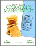 Operations Management Flexible Version (10th Edition)