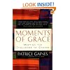 Moments of Grace: Meeting the Challenge to Change